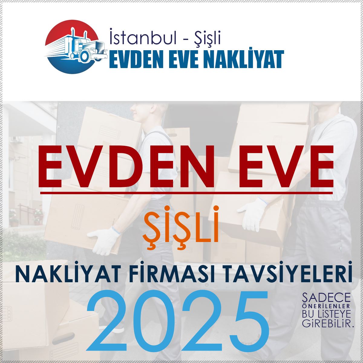 Şişli Evden Eve Nakliyat Firması Tavsiyeleri