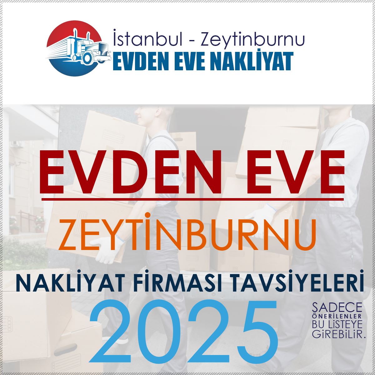 Zeytinburnu Evden Eve Nakliyat Firması Tavsiyeleri